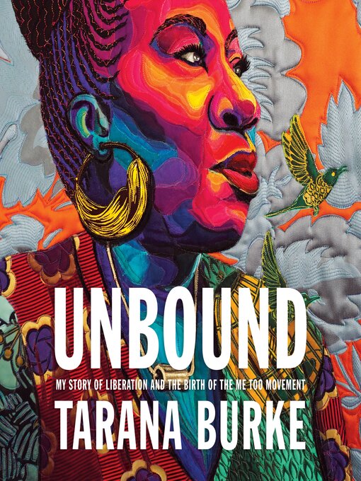 Title details for Unbound by Tarana Burke - Wait list